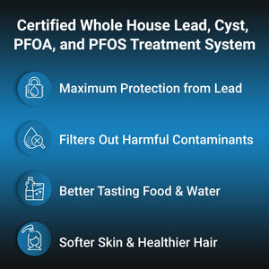 OP1L Certified Whole House Lead, Cyst, PFOA, and PFOS Water Filter System - RKIN